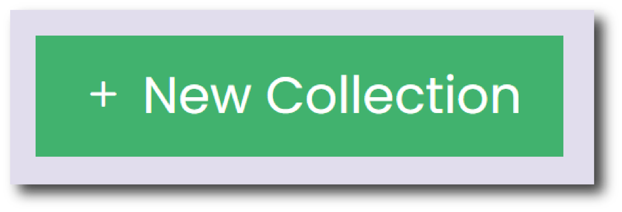 New Collection Button